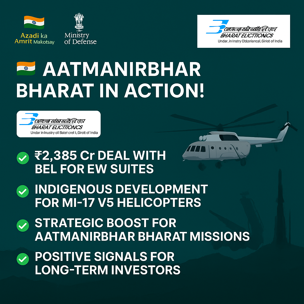 Ministry of Defence Signs ₹2,385 Cr Deal with BEL – What It Means for Long-Term Investors